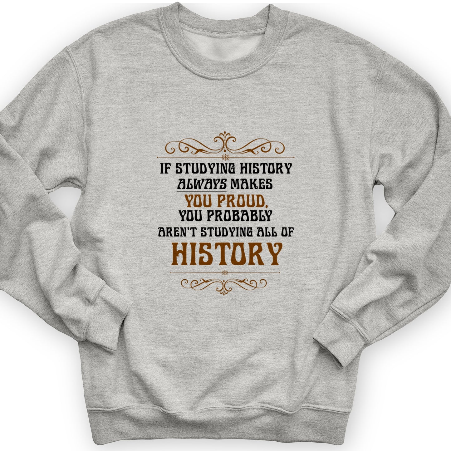 Studying History Crewneck