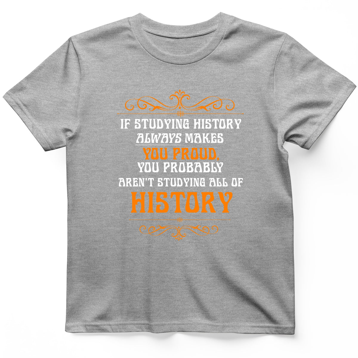 Studying History T-Shirt