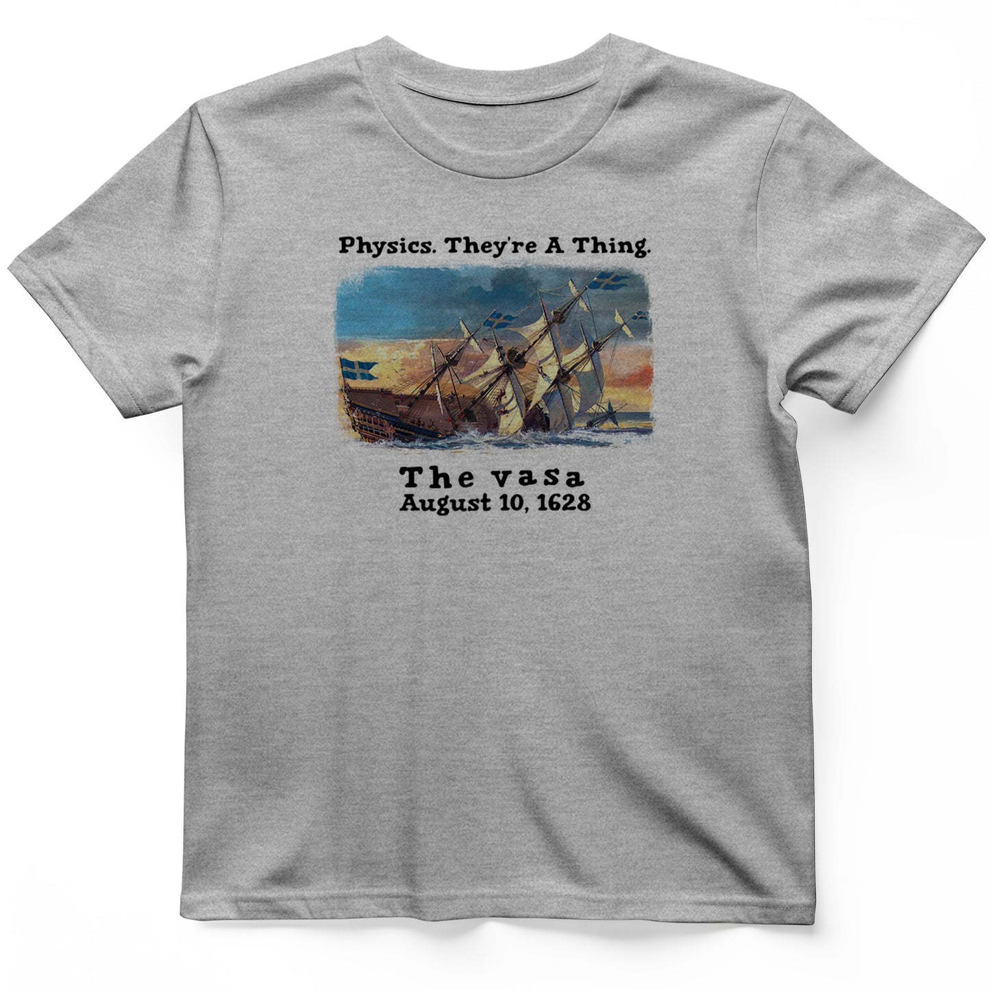 Swedish Flagship Sank On Launch T-Shirt