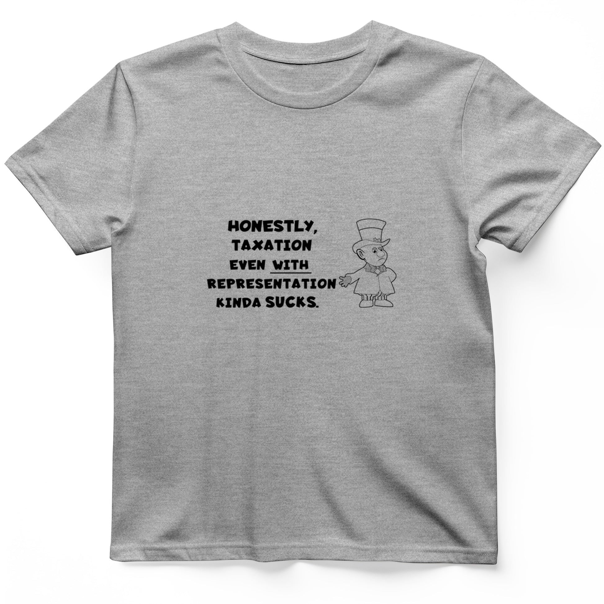Taxation With Representation T-Shirt