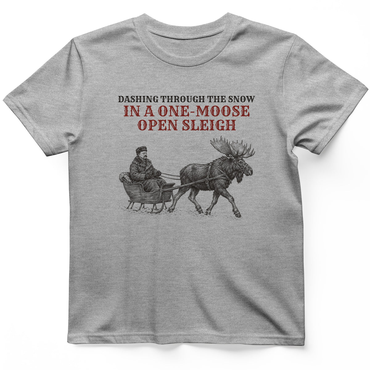 Teddy Roosevelt One Moose Open Sleigh T-Shirt