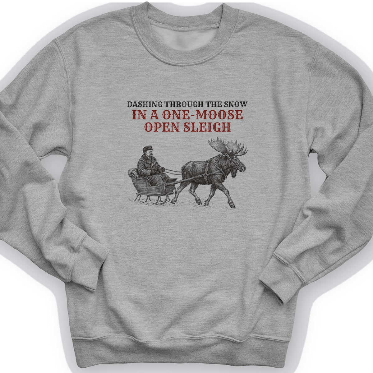 Teddy Roosevelt One Moose Open Sleigh Crewneck