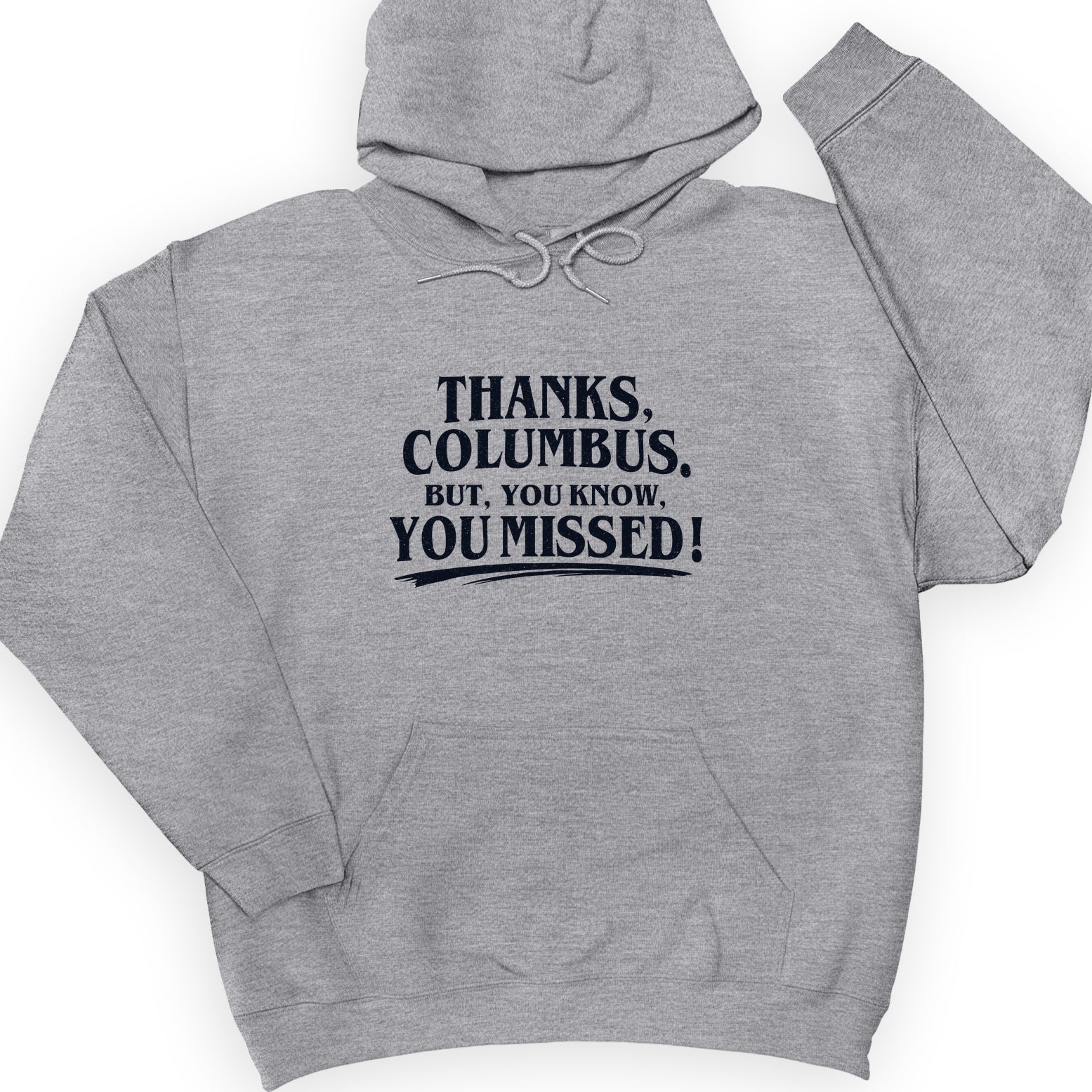 Thanks Columbus Hoodie
