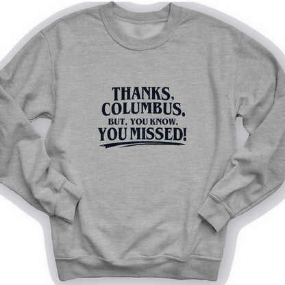 Thanks Columbus Crewneck