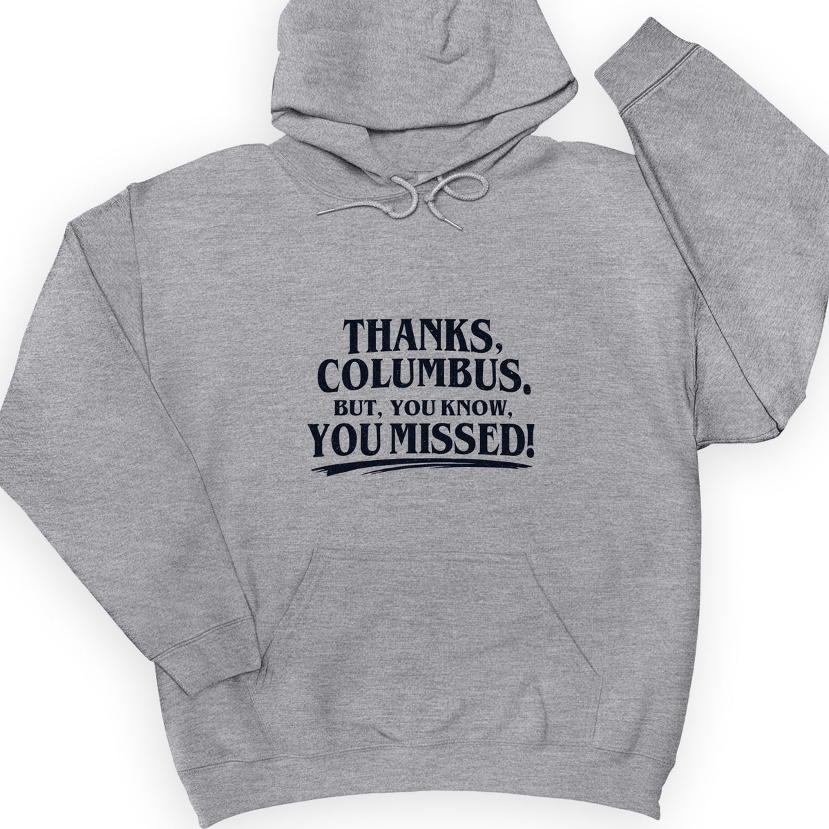 Thanks Columbus Hoodie