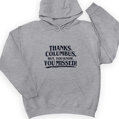 Thanks Columbus Hoodie