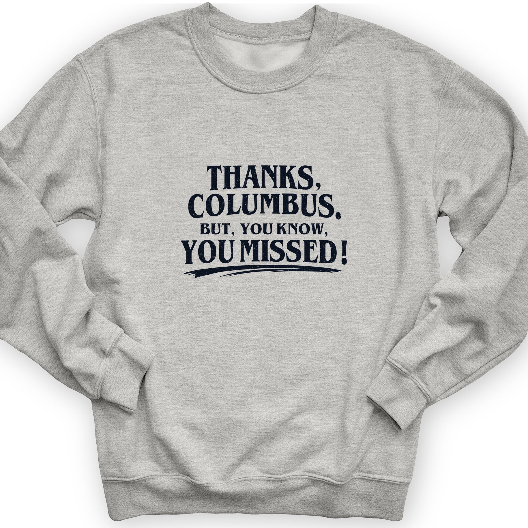 Thanks Columbus Crewneck