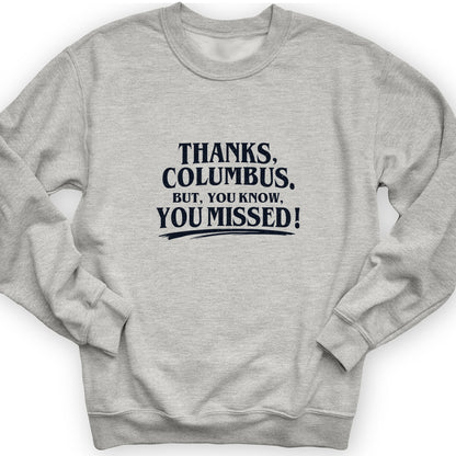 Thanks Columbus Crewneck
