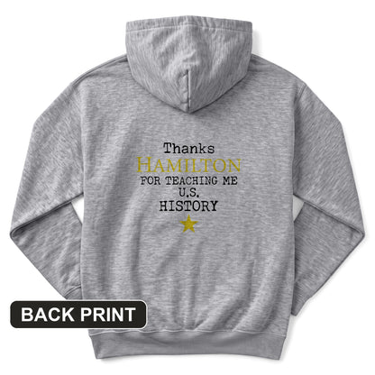Thanks, Hamilton Back Print Hoodie