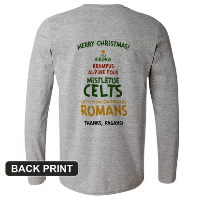 Thanks Pagans Back Print Long Sleeve T-Shirt