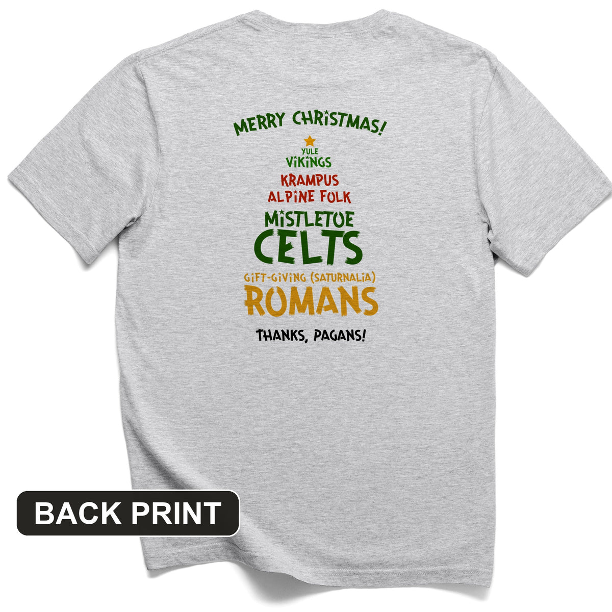 Thanks Pagans Back Print T-Shirt