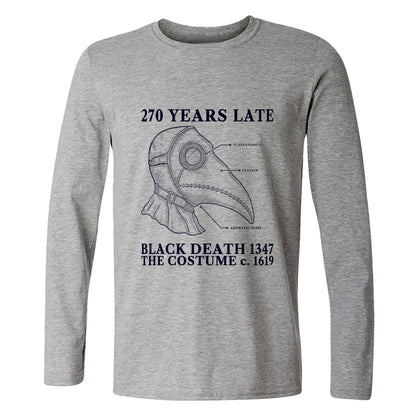The Mask Is 270 Years Late Long Sleeve T-Shirt
