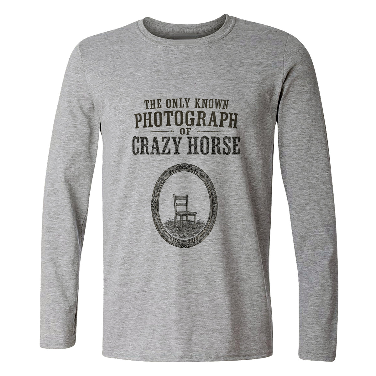 The Only Known Photograph of Crazy Horse Long Sleeve T-Shirt