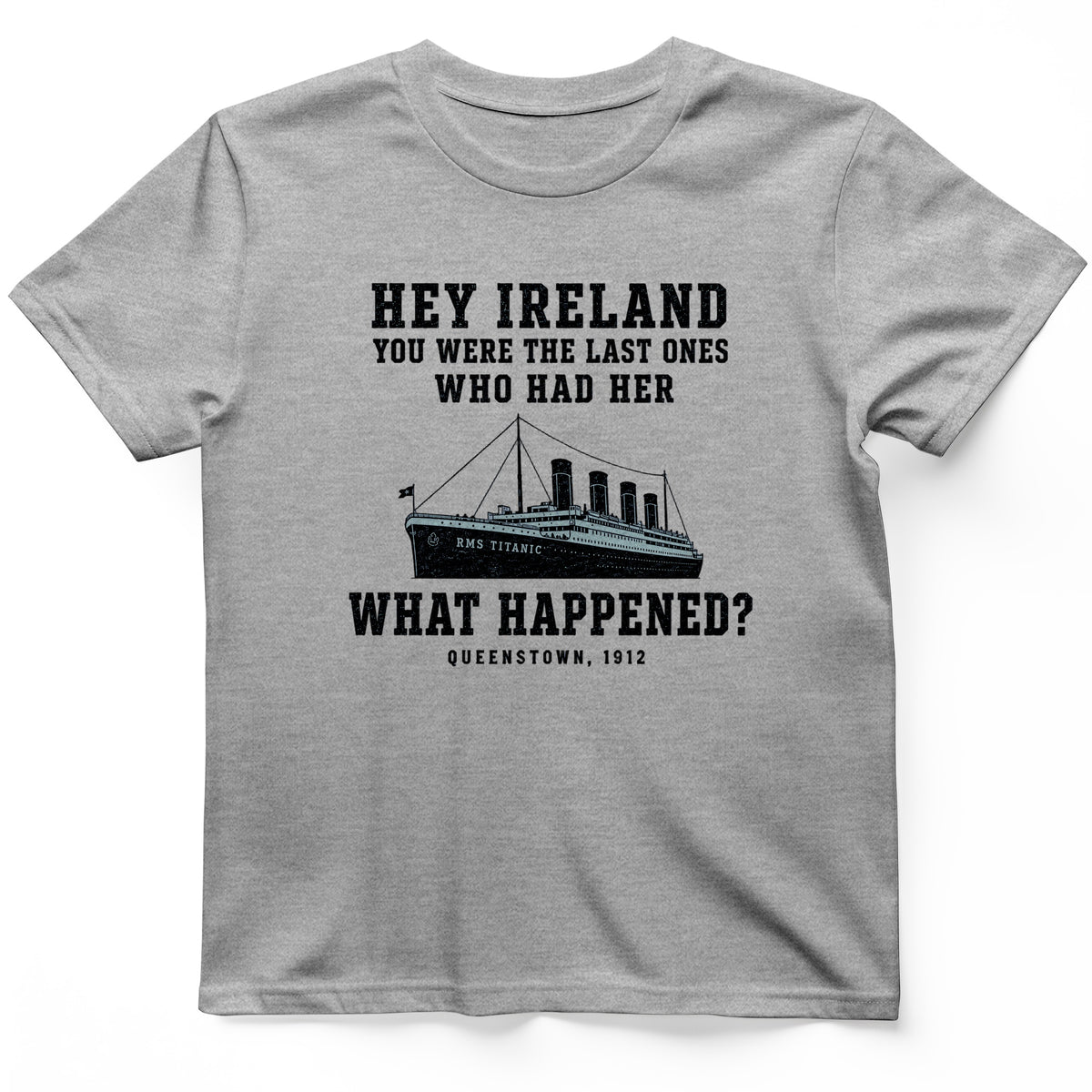 Titanic "What Happened" Queenstown 1912 T-Shirt