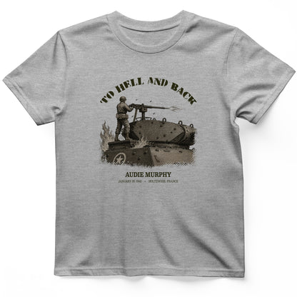 To Hell And Back - Audie Murphy T-Shirt