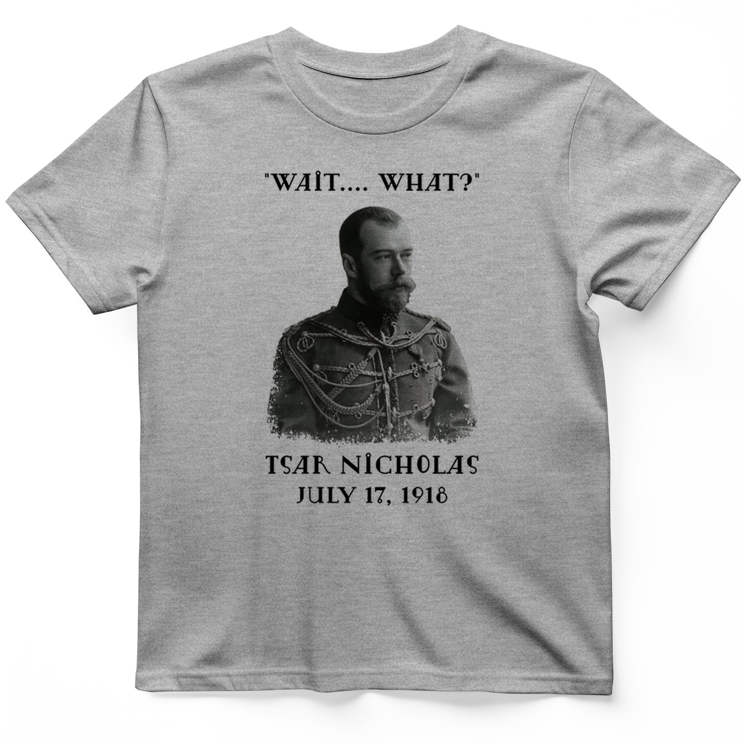 Tsar Nicholas II T-Shirt