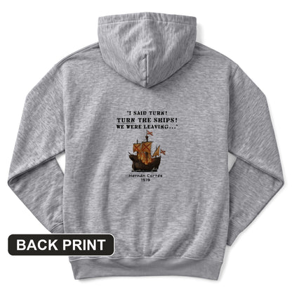 Turn The Ships Back Print Hoodie