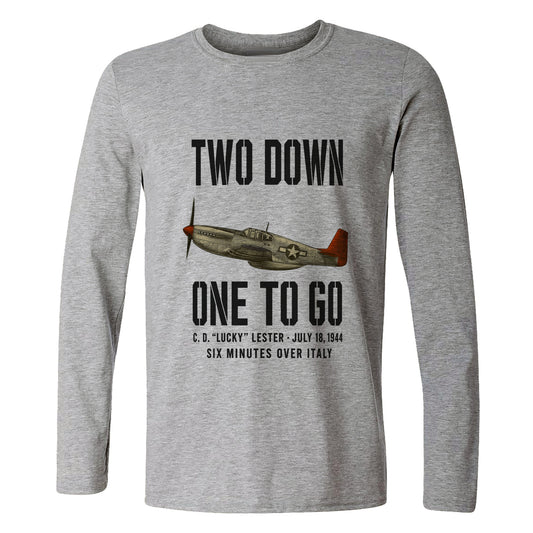 Two Down One To Go Long Sleeve T-Shirt