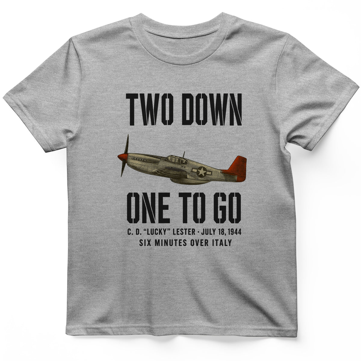 Two Down One To Go T-Shirt