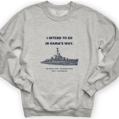 USS Johnston In Harms Way Sweatshirt