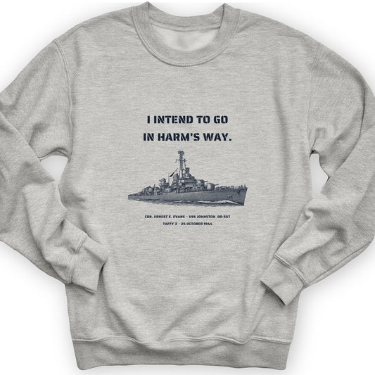USS Johnston In Harms Way Sweatshirt