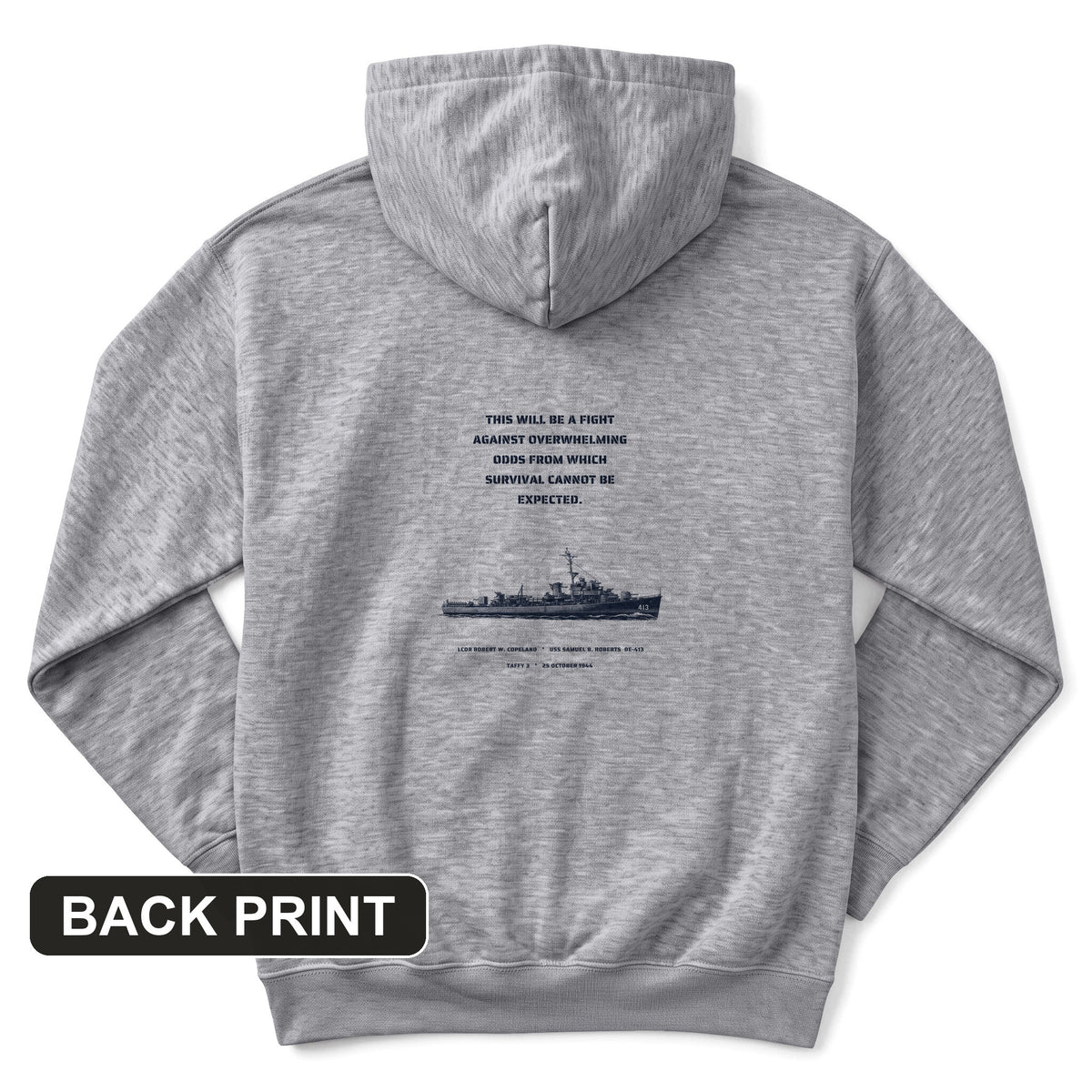 USS Samuel B. Roberts - Last Stand off Samar Back Print Hoodie