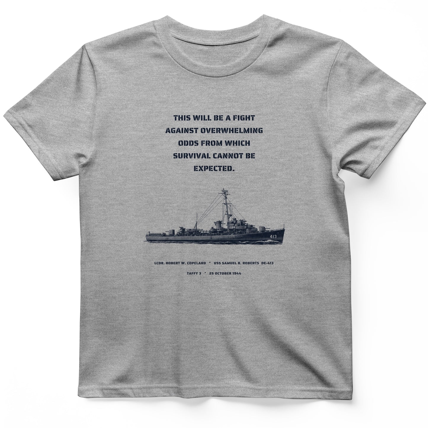 USS Samuel B. Roberts - Last Stand off Samar T-Shirt