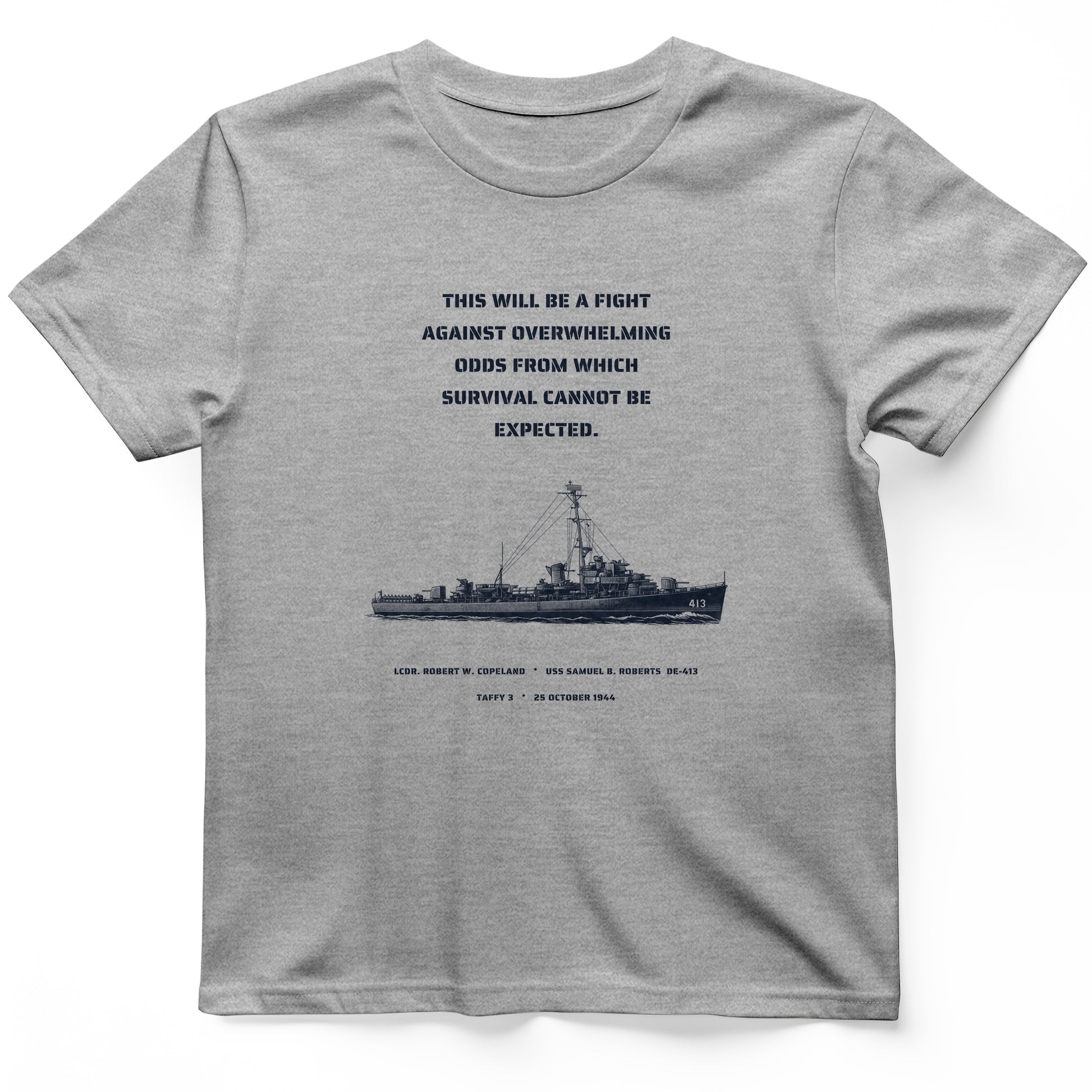 USS Samuel B. Roberts - Last Stand off Samar T-Shirt