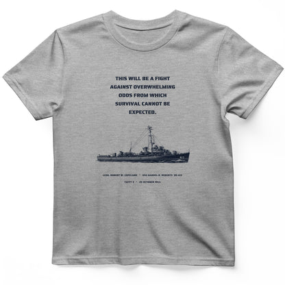 USS Samuel B. Roberts - Last Stand off Samar T-Shirt