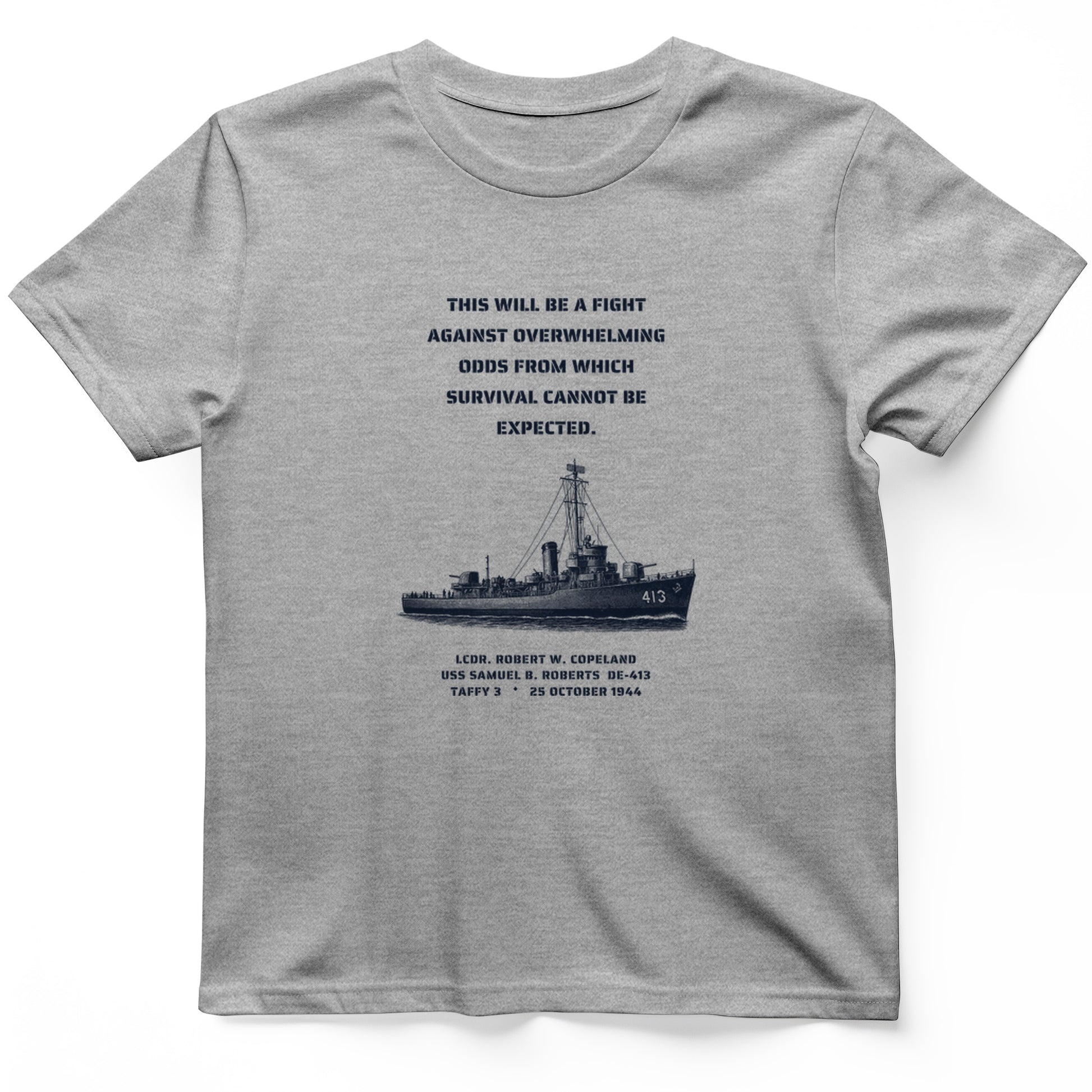 USS Samuel B. Roberts - Last Stand off Samar T-Shirt