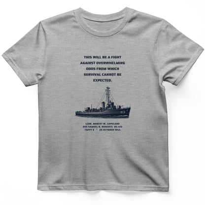 USS Samuel B. Roberts - Last Stand off Samar T-Shirt