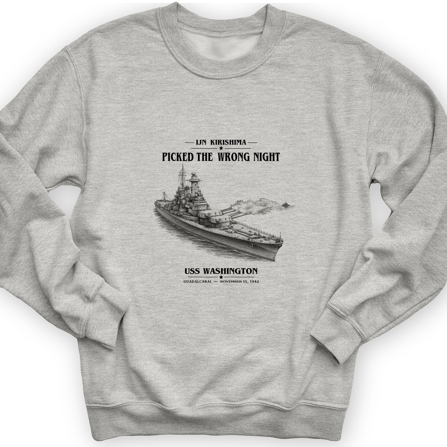 USS Washington at Guadalcanal Sweatshirt