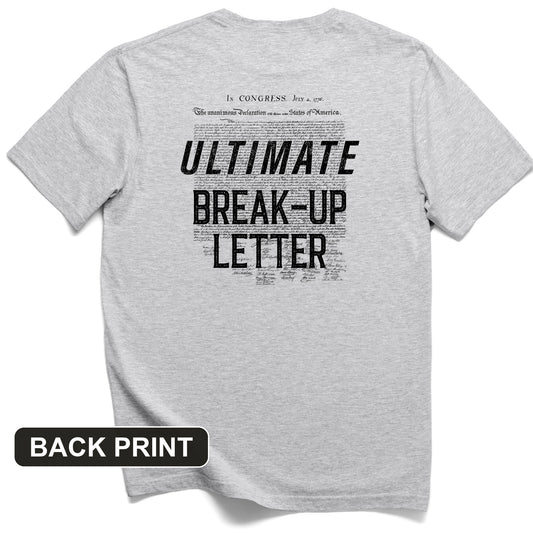 Ultimate Break-up Letter Back Print T-Shirt