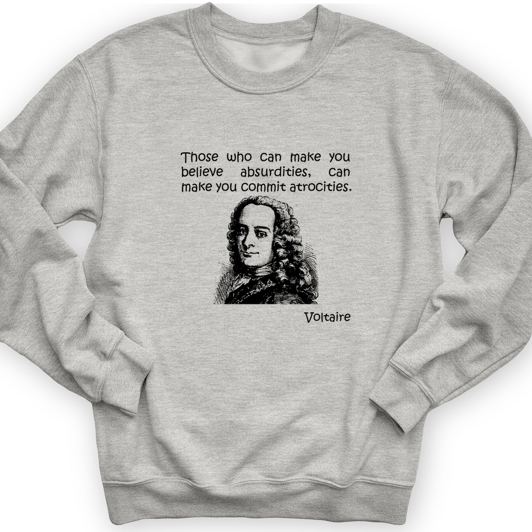 Voltaire Absurdities Crewneck