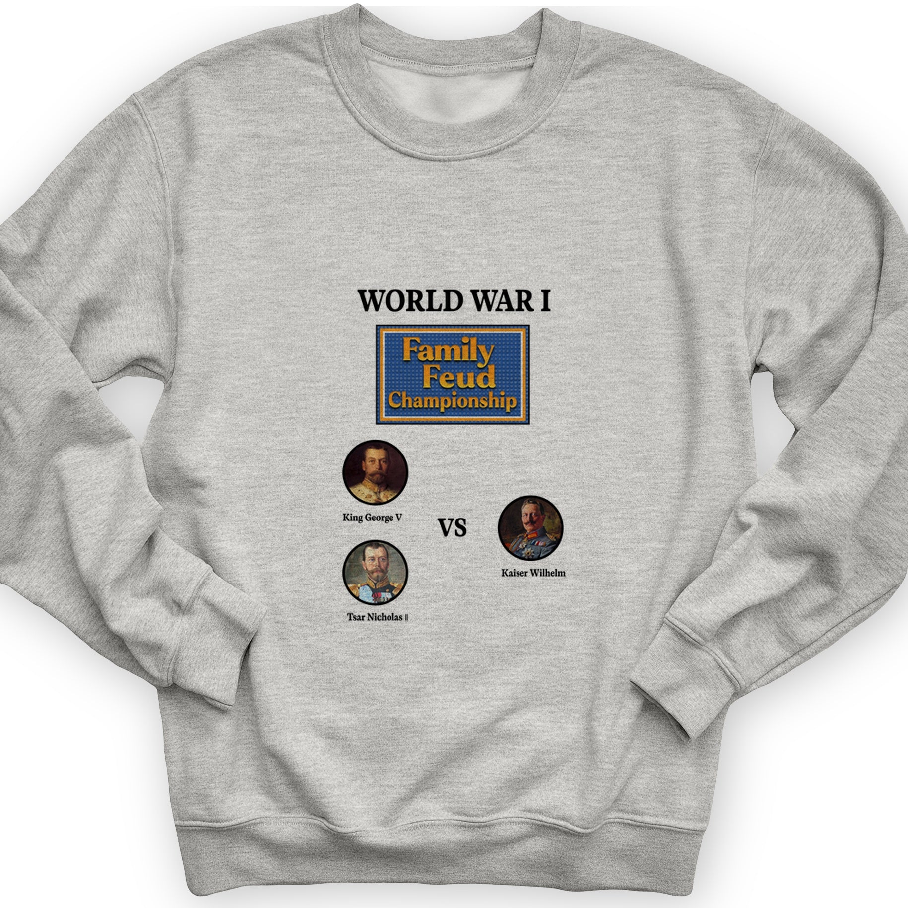 WW1 Family Feud Championship Crewneck