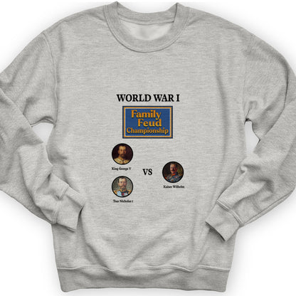 WW1 Family Feud Championship Crewneck