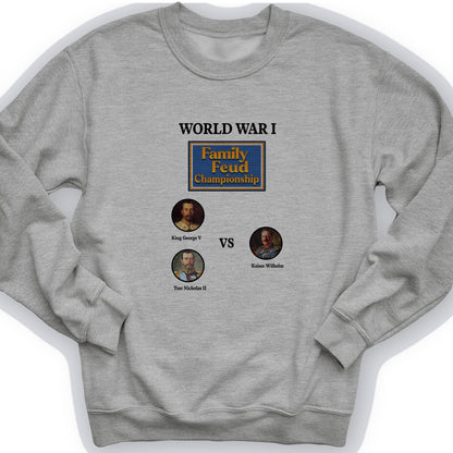 WW1 Family Feud Championship Crewneck
