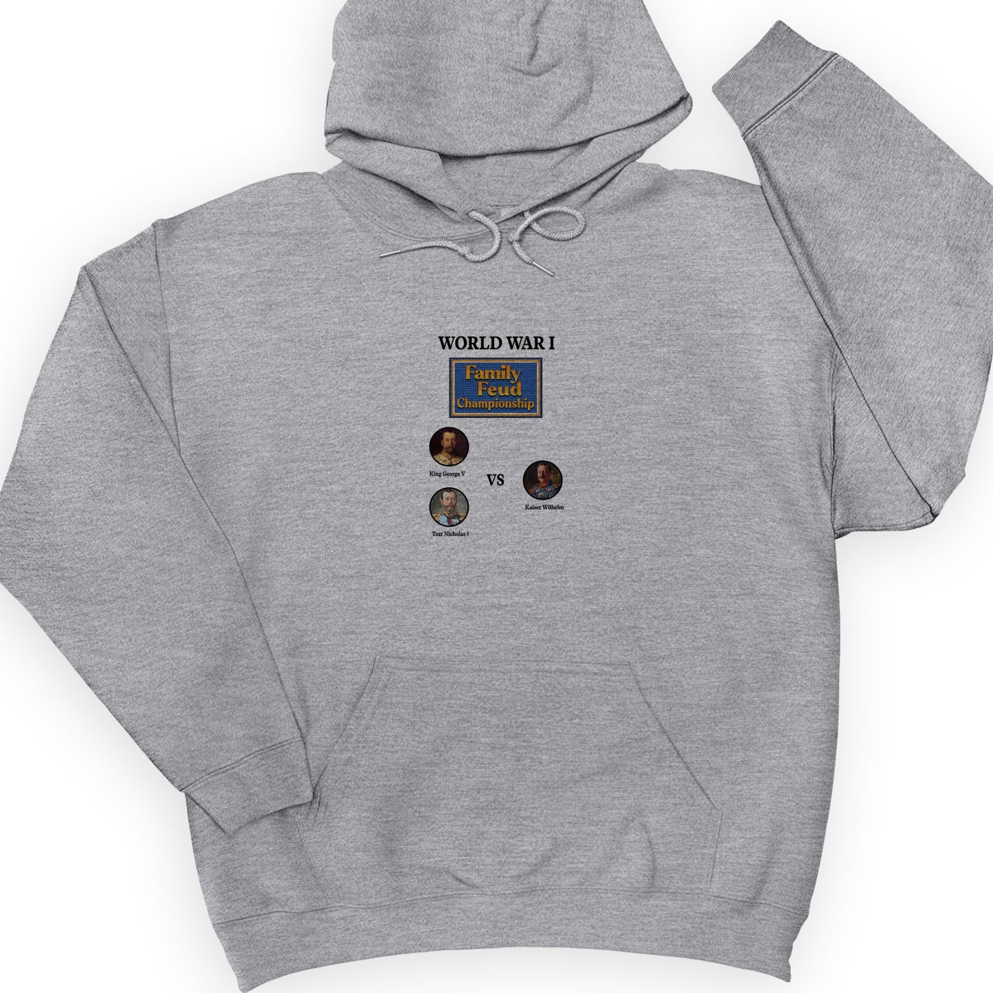 WW1 Family Feud Championship Hoodie