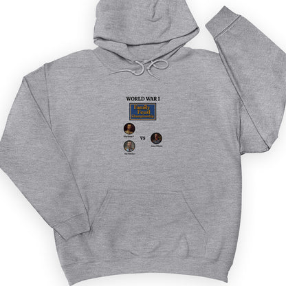 WW1 Family Feud Championship Hoodie