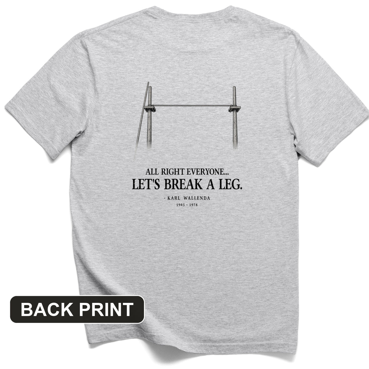 Wallendas Back Print T-Shirt