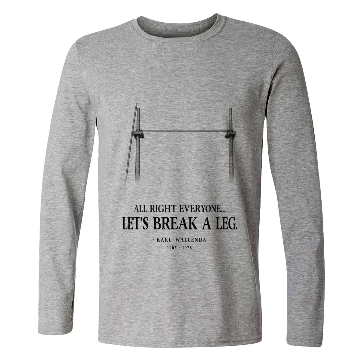 Wallendas Long Sleeve T-Shirt