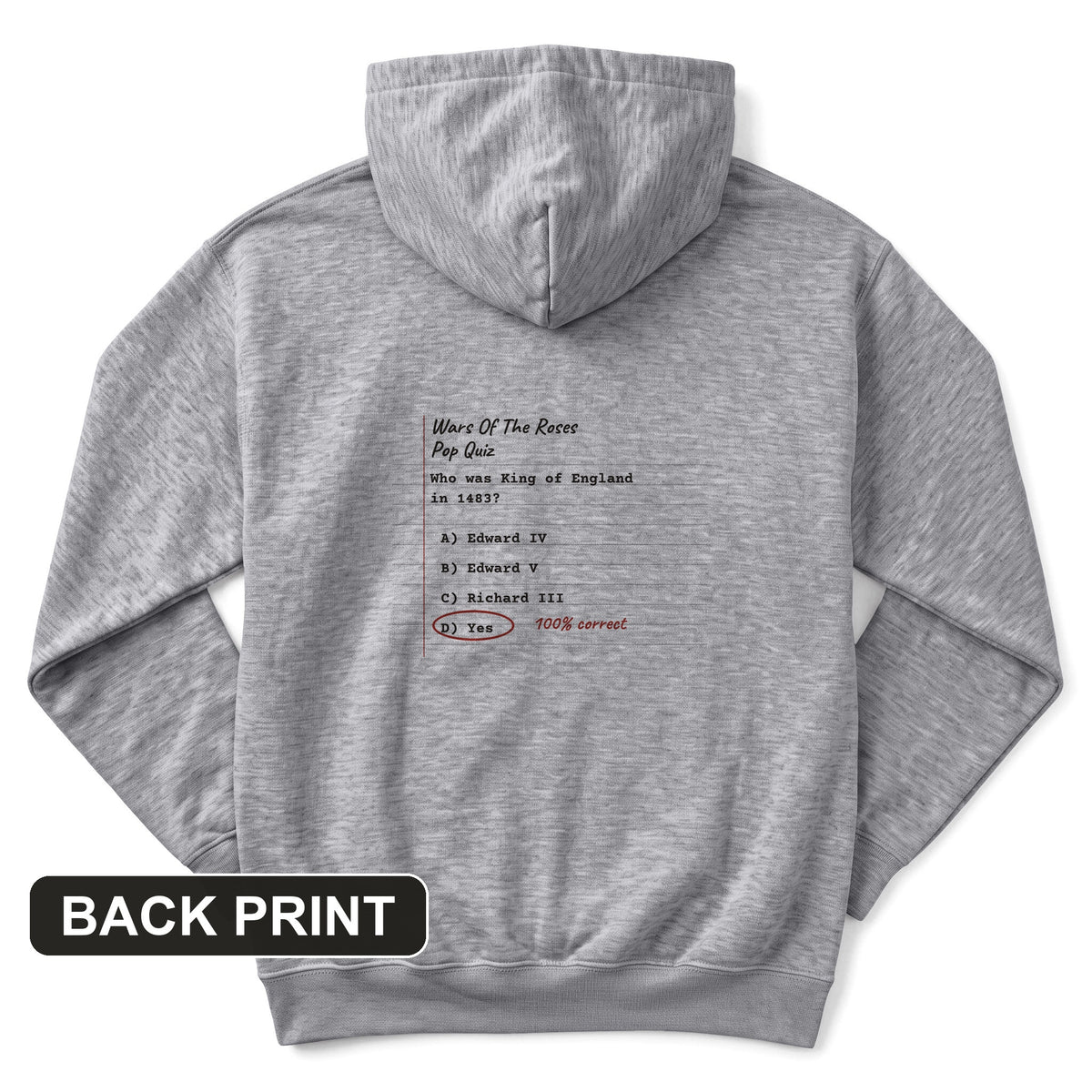 Wars Of The Roses Pop Quiz Back Print Hoodie