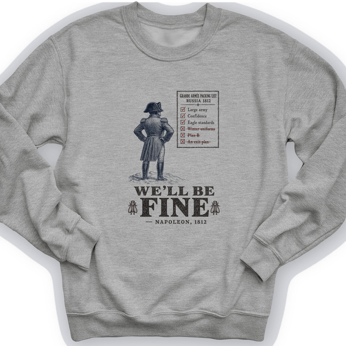 We'll Be Fine Crewneck