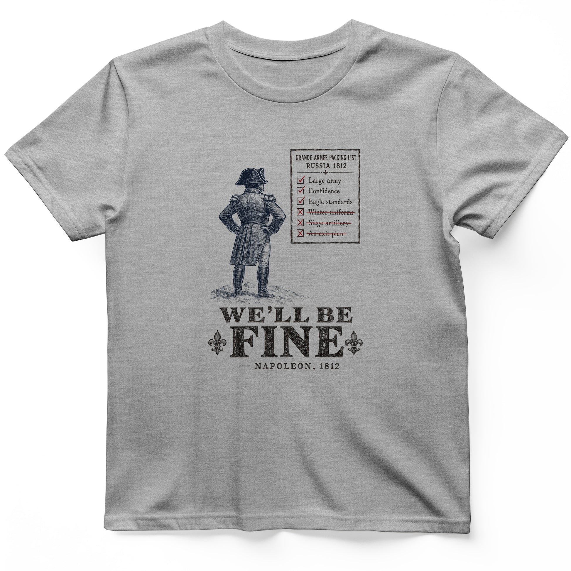 We'll Be Fine T-Shirt