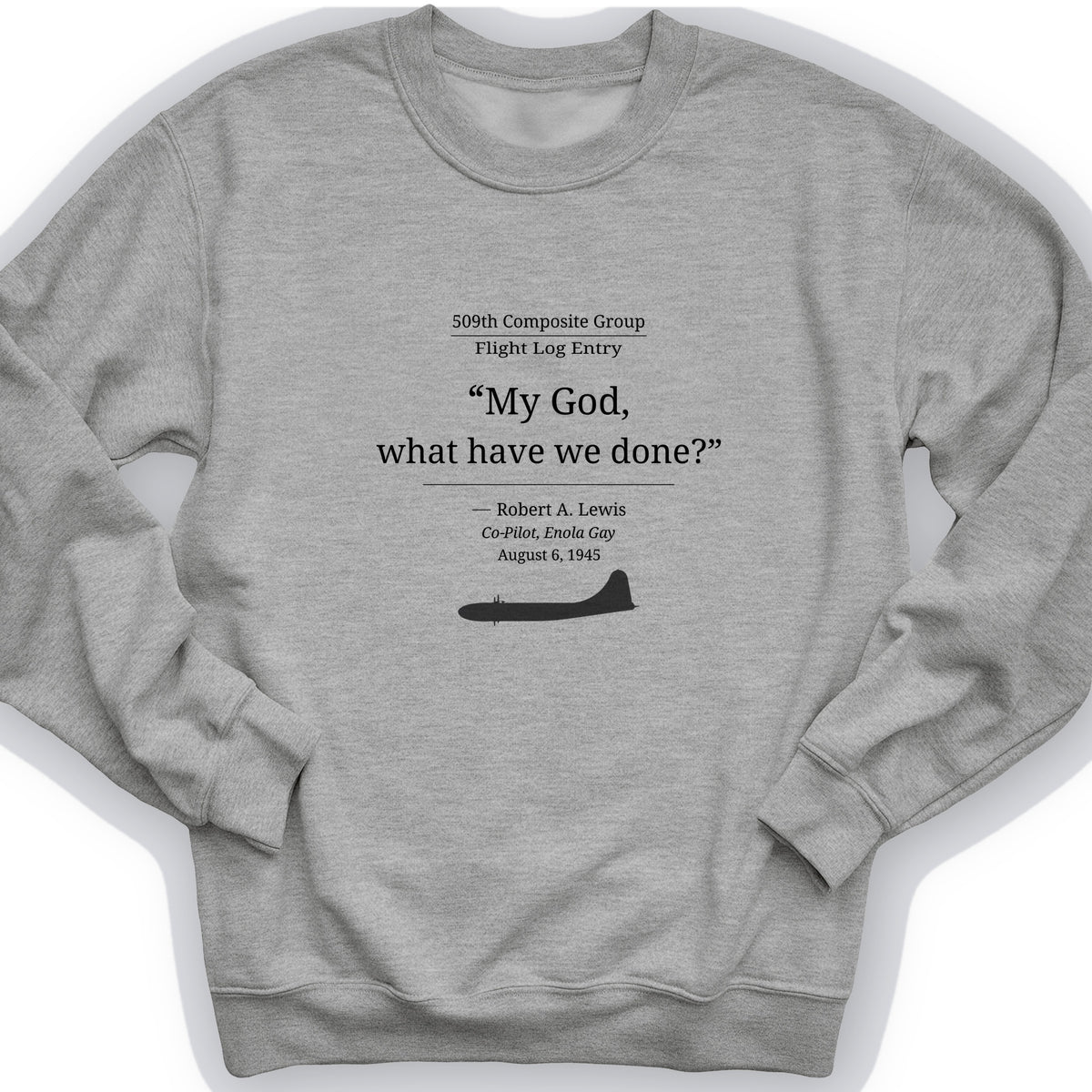 What Have We Done Crewneck