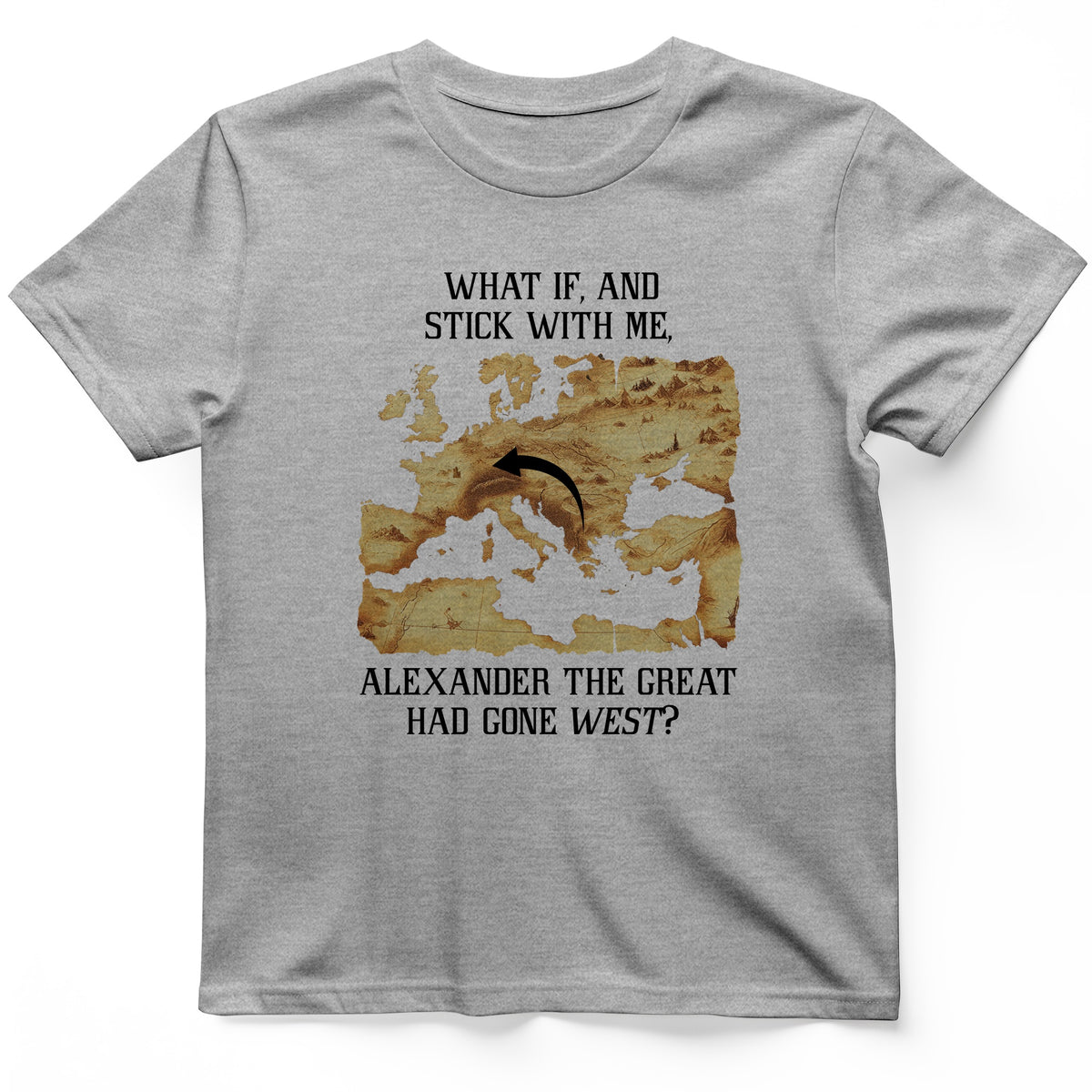 What If Alexander T-Shirt