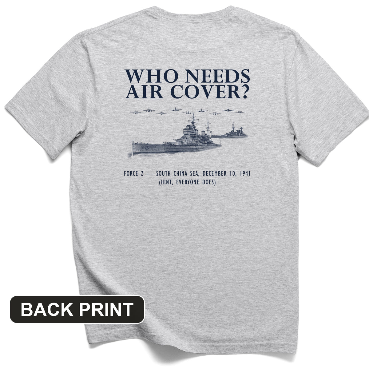 Who Needs Air Cover Back Print T-Shirt