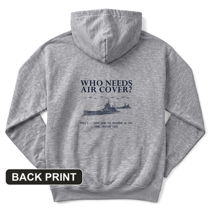 Who Needs Air Cover Back Print Hoodie