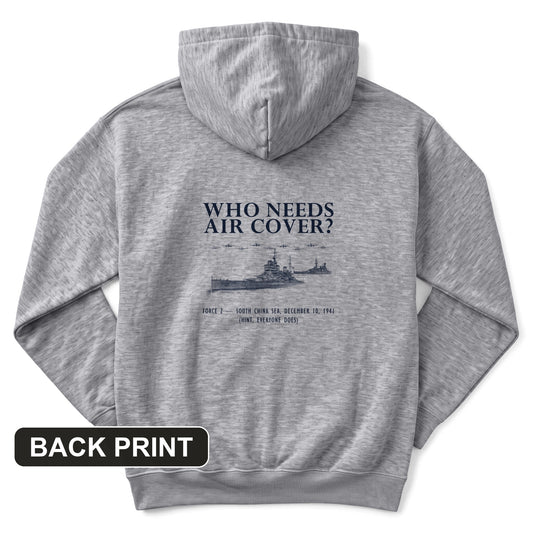Who Needs Air Cover Back Print Hoodie