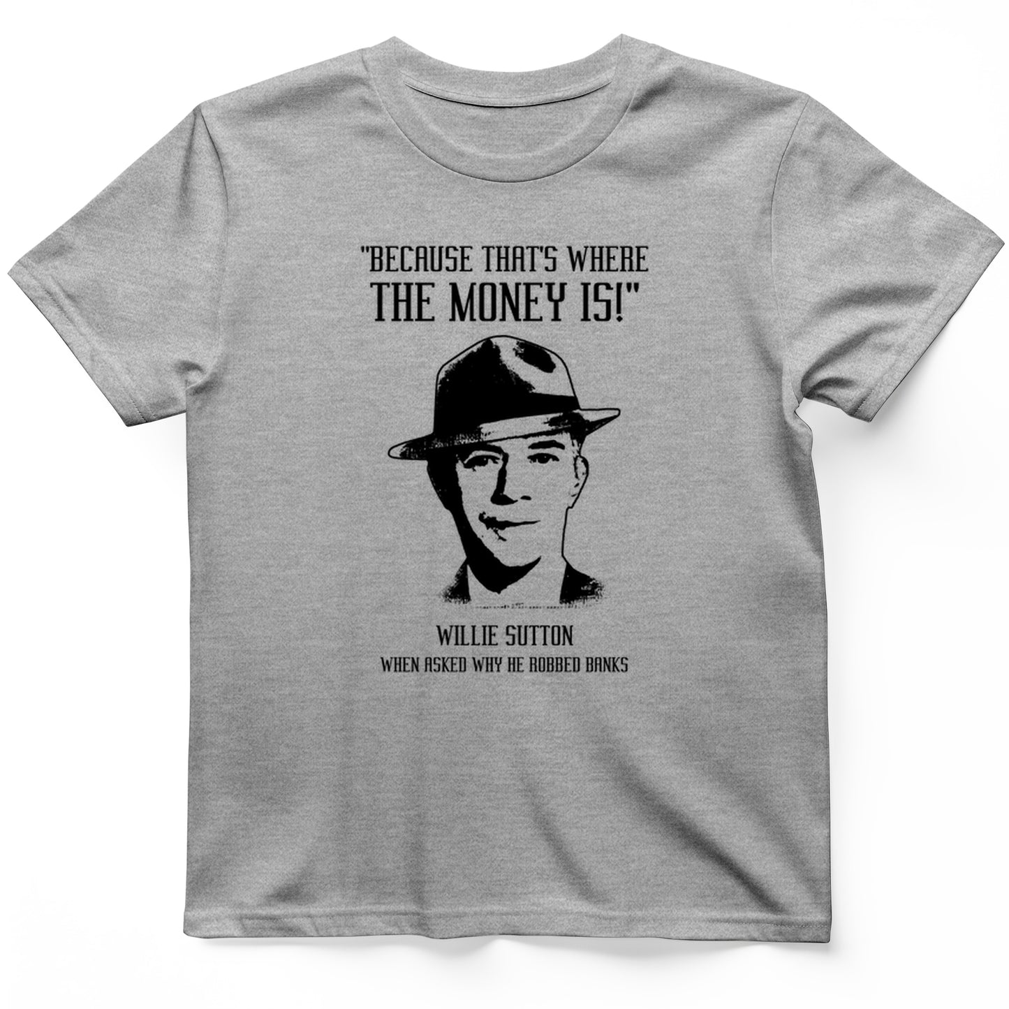 Willie Sutton T-Shirt